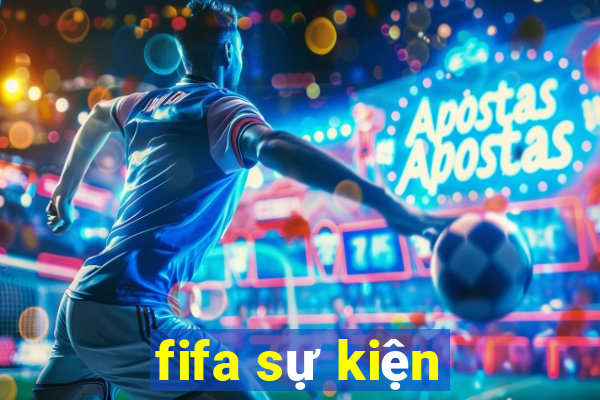 fifa sự kiện