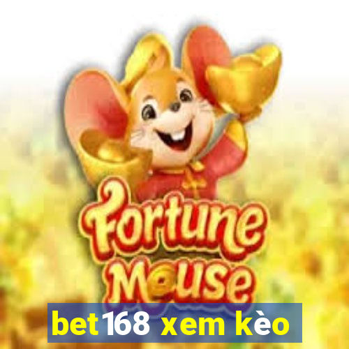 bet168 xem kèo