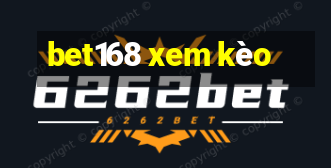 bet168 xem kèo