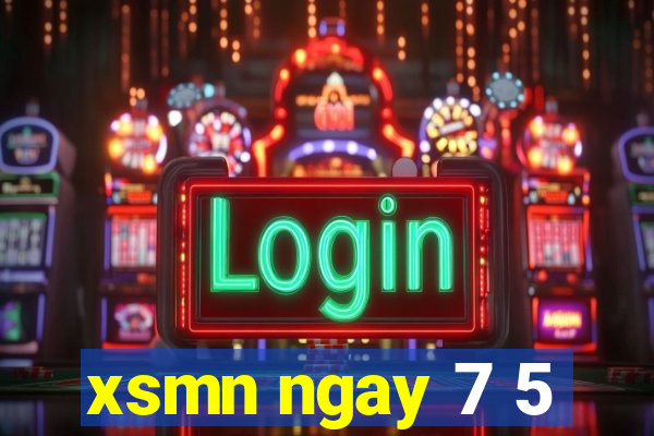 xsmn ngay 7 5