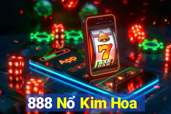 888 Nổ Kim Hoa