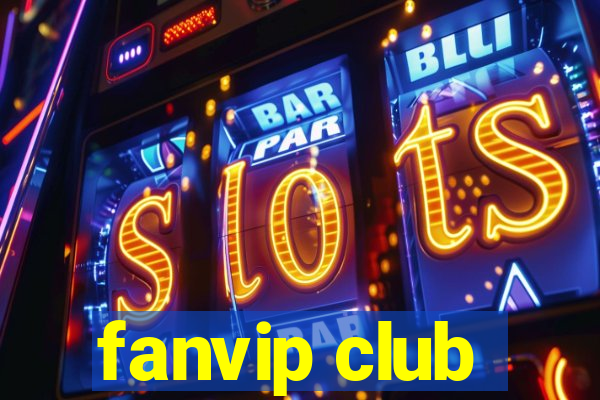 fanvip club