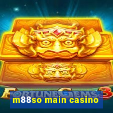 m88so main casino