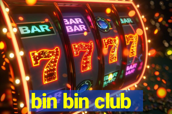 bin bin club