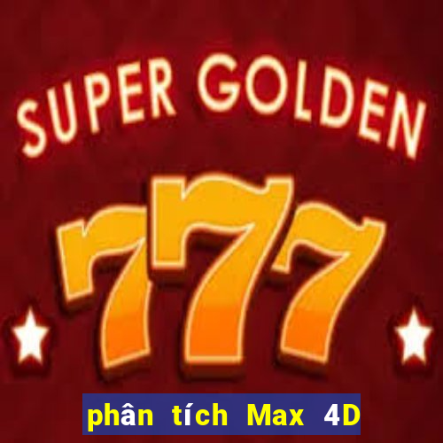 phân tích Max 4D ngày 31