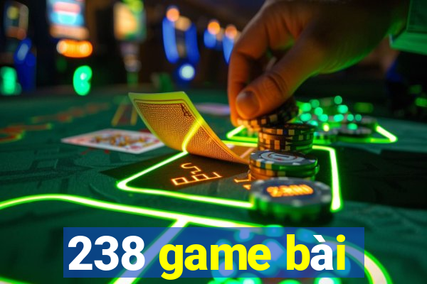 238 game bài