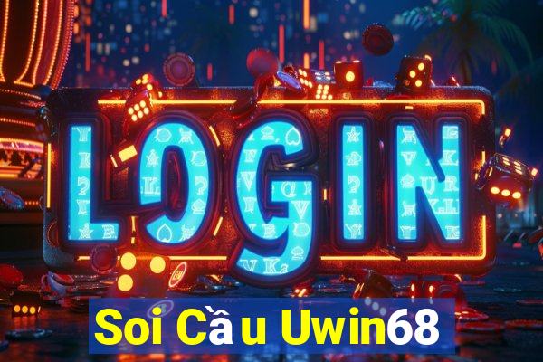 Soi Cầu Uwin68