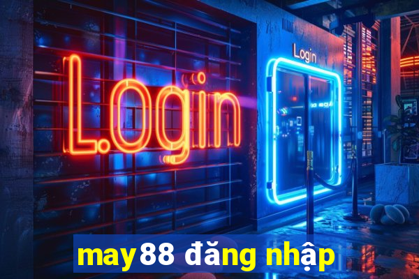 may88 đăng nhập