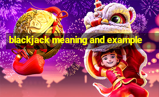 blackjack meaning and example