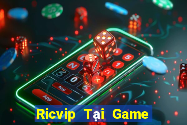 Ricvip Tại Game Bài B52 Đổi Thưởng