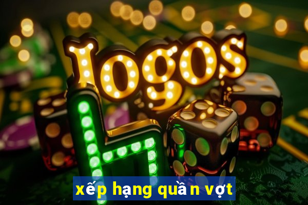 xếp hạng quần vợt