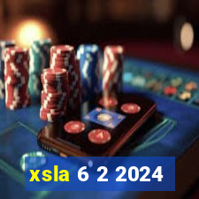 xsla 6 2 2024