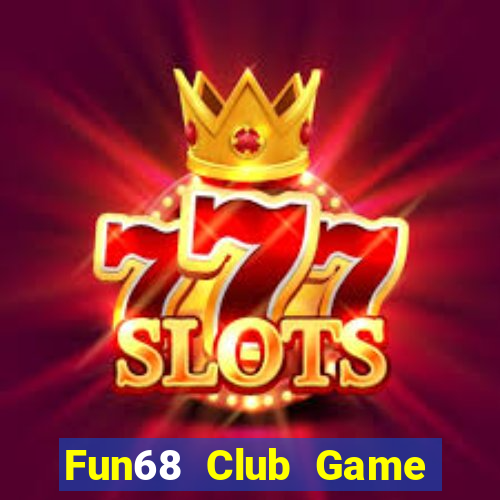 Fun68 Club Game Bài Go88