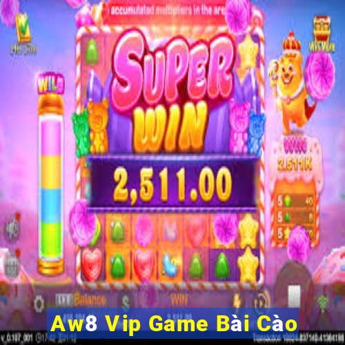 Aw8 Vip Game Bài Cào