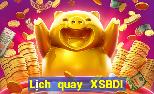 Lịch quay XSBDI ngày 16