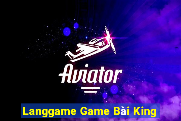 Langgame Game Bài King