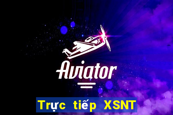 Trực tiếp XSNT ngày 27