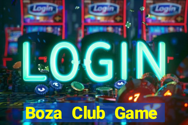 Boza Club Game Bài Mèo Nổ