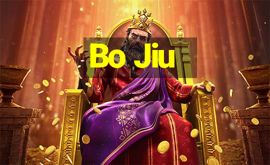 Bo Jiu