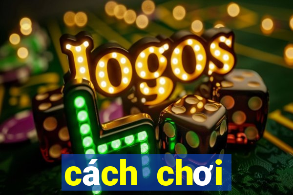 cách chơi blackjack thắng