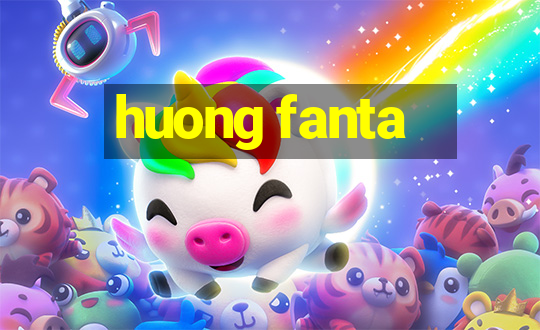 huong fanta