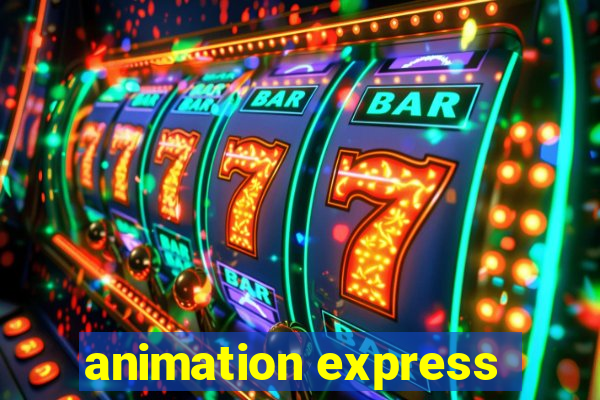 animation express