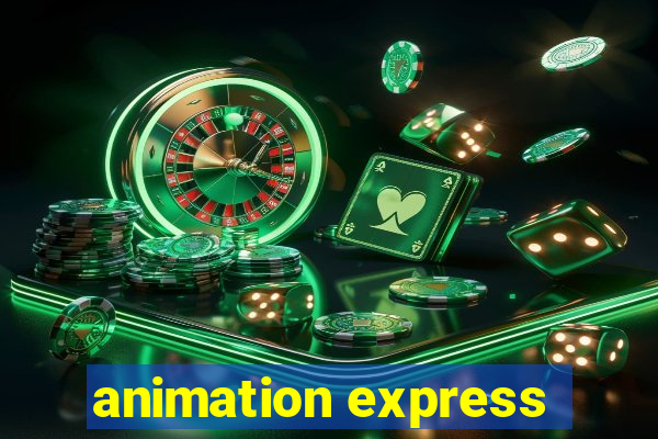 animation express