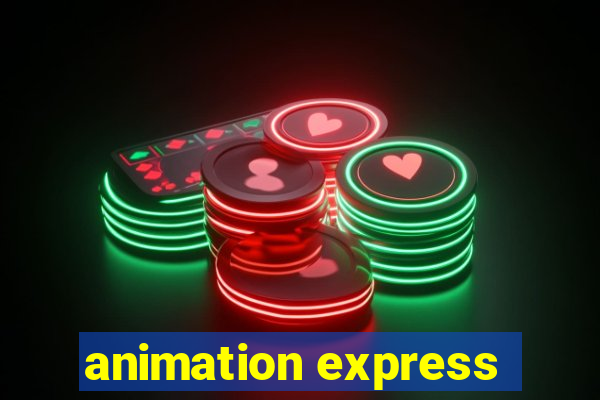 animation express