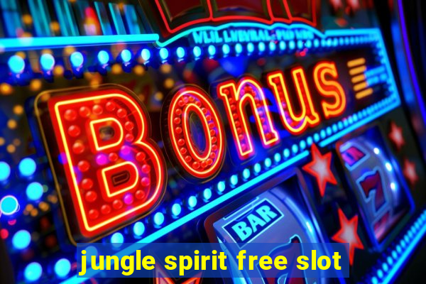 jungle spirit free slot