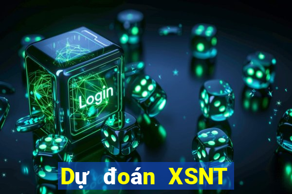 Dự đoán XSNT ngày 22