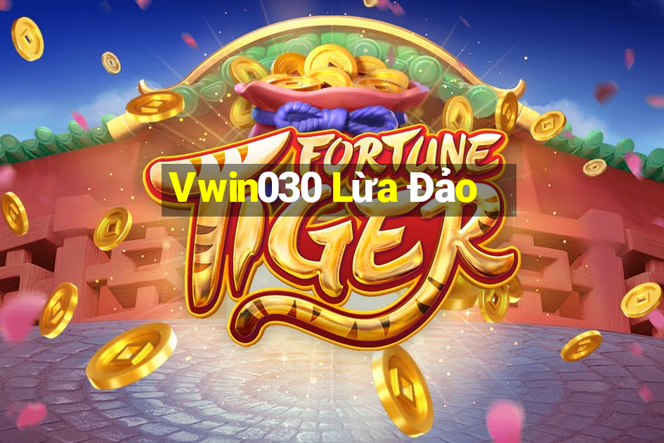 Vwin030 Lừa Đảo