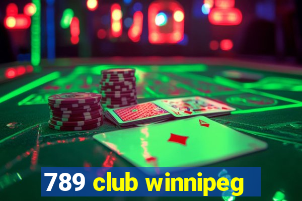 789 club winnipeg