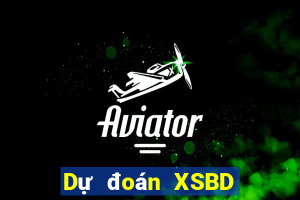 Dự đoán XSBD ngày 5