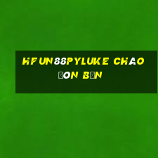 HFun88pyLuke chào đón bạn