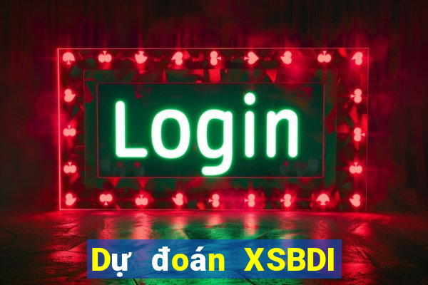 Dự đoán XSBDI ngày 20