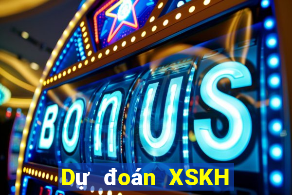 Dự đoán XSKH ngày 7