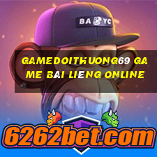 Gamedoithuong69 Game Bài Liêng Online