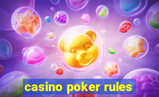 casino poker rules