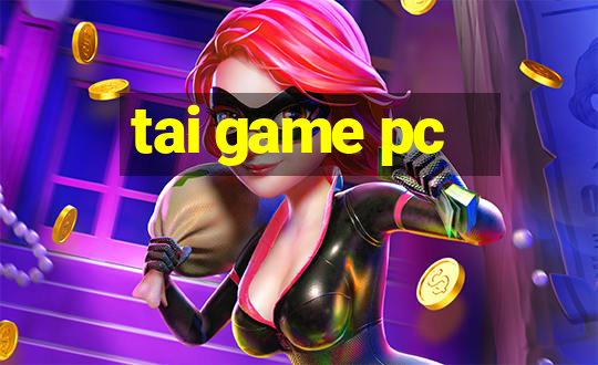 tai game pc