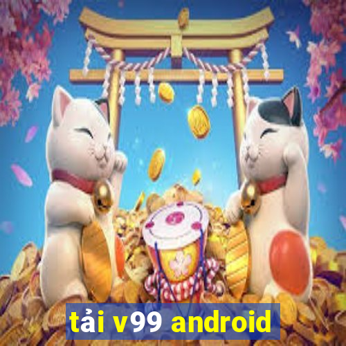 tải v99 android