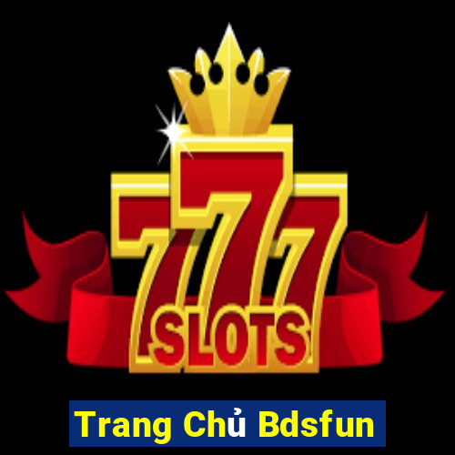 Trang Chủ Bdsfun