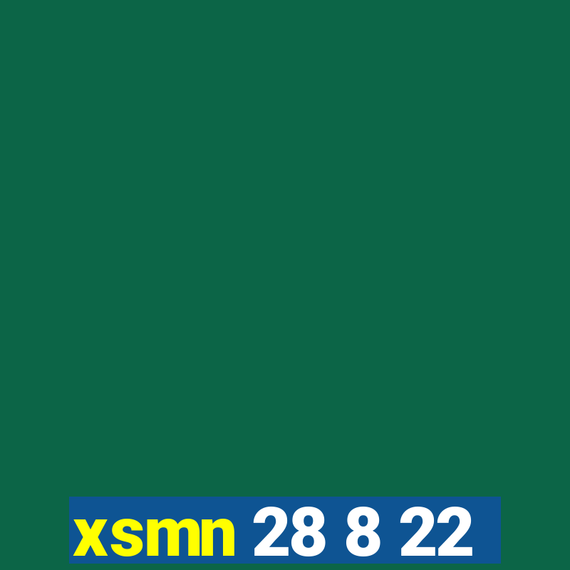 xsmn 28 8 22