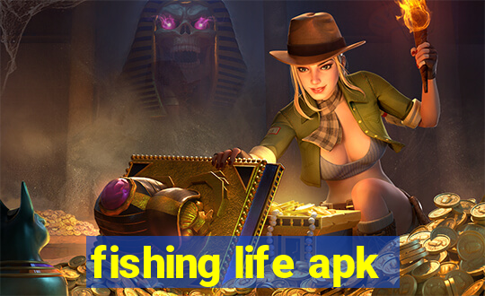 fishing life apk