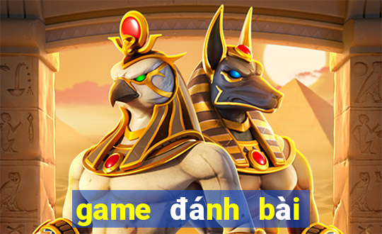 game đánh bài đổi thưởng 52