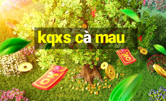 kqxs cà mau