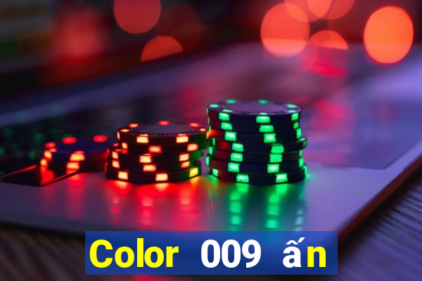 Color 009 ấn bản mới nhất