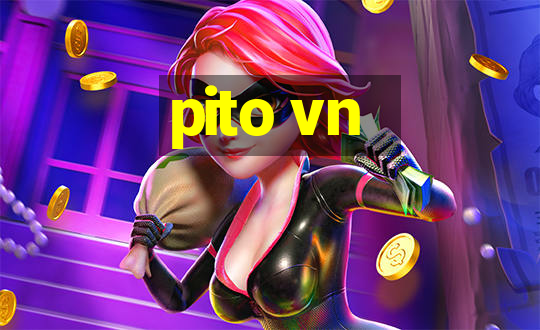 pito vn