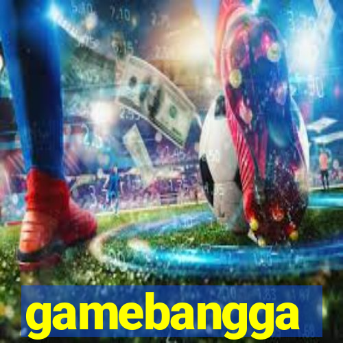 gamebangga