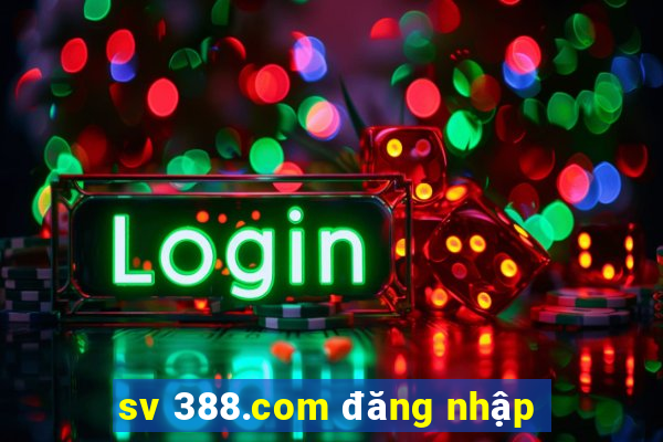 sv 388.com đăng nhập