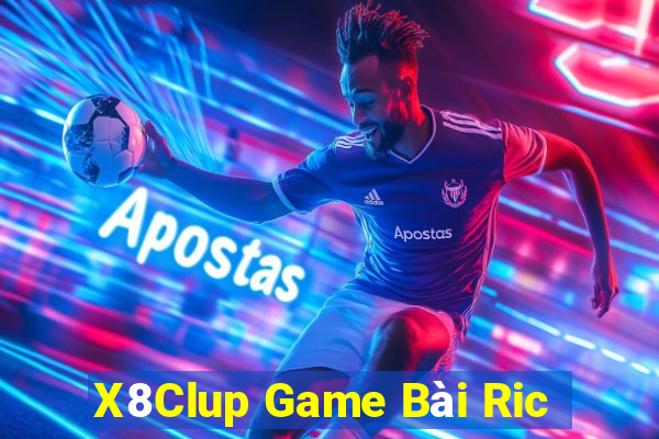 X8Clup Game Bài Ric